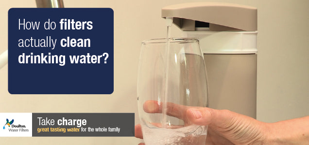 How Does A Water Filter Actually Clean Water?